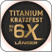 TITANIUM 6X ANTIHAFTVERSIEGELUNG: