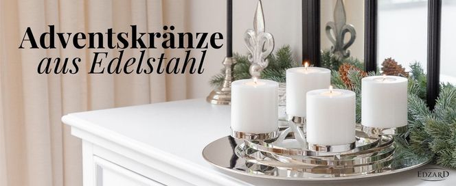 EDZARD Adventskränze aus Edelstahl bringen festlichen Glanz in dein Zuhause