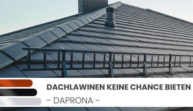 Всеs unter Dach und Fach mit DAPRONA