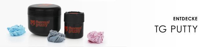 Thermal Grizzly TG Putty Basic, Advance & Pro