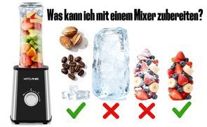 Was ein Mixer kann – und was nicht